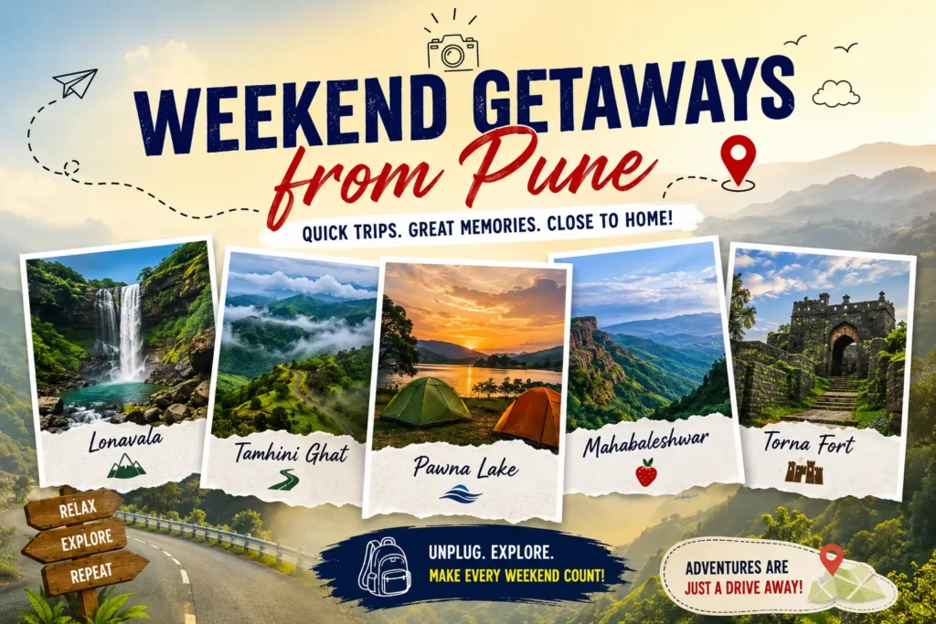 5 Best Weekend Getaways From Pune: Distance, Budget & Things To Do